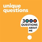 3000 Unique Questions About Me cover image cdn