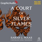 A Court of Silver Flames (1 of 2) [Dramatized Adaptation] cover image cdn