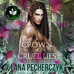 A Crown of Cruel Lies cover image cdn
