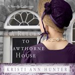 A Return to Hawthorne House cover image cdn