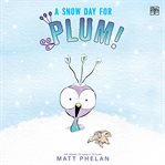 A Snow Day for Plum! cover image cdn