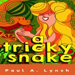 A Tricky Snake cover image cdn