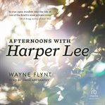 Afternoons With Harper Lee cover image cdn