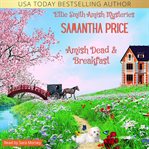 Amish Dead & Breakfast cover image cdn
