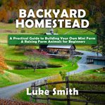 Backyard Homestead cover image cdn