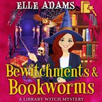 Bewitchments & Bookworms cover image cdn