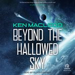 Beyond the Hallowed Sky : Lightspeed Trilogy cover image cdn