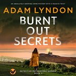 Burnt Out Secrets cover image cdn