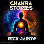 Chakra Stories With Rick Jarrow-Delete : Delete cover image cdn