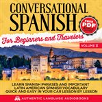 Conversational Spanish for Beginners and Travelers, Volume II cover image cdn