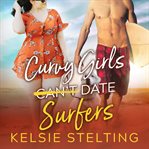 Curvy Girls Can't Date Surfers cover image cdn