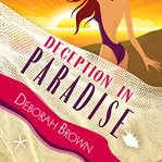 Deception in Paradise : Paradise Florida Keys Mystery cover image cdn