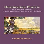 Destination Prairie cover image cdn
