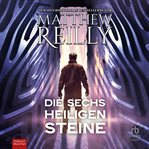 Die sechs heiligen Steine : Jack West, Jr. cover image cdn