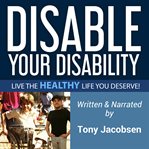 Disable Your Disability cover image cdn