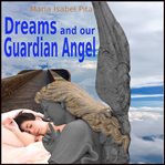 Dreams and our Guardian Angel cover image cdn