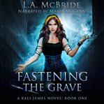 Fastening the Grave cover image cdn