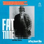 Fat Time and Other Stories cover image cdn