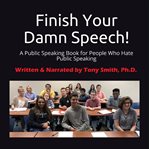 Finish Your Damn Speech! cover image cdn