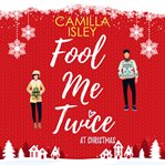 Fool Me Twice at Christmas cover image cdn