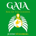 Gaia Rise of the Goddess: Readers of the New Earth : Readers of the New Earth cover image cdn