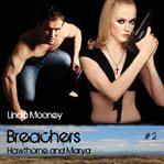 Hawthorne and Marya : Breachers cover image cdn