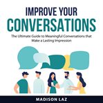 Improve Your Conversations cover image cdn