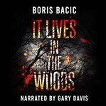 It Lives in the Woods cover image cdn