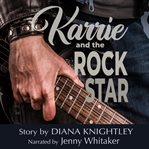 Karrie and the Rock Star cover image cdn
