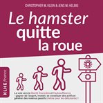 Le hamster quitte la roue cover image cdn
