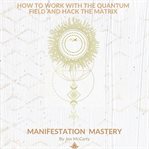 Manifestation Mastery cover image cdn