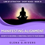 Manifesting Alignment cover image cdn