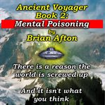 Mental Poisoning : Ancient Voyager cover image cdn