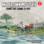 Mr Brown Mouse's Family Are Coming to Visit cover image cdn