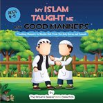 My Islam Taught Me My Good Manners cover image cdn