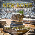New Rome : The Empire in the East cover image cdn