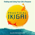 Practical Ikigai cover image cdn