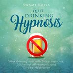 Quit Drinking Hypnosis cover image cdn