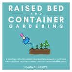 Raised Bed and Container Gardening cover image cdn