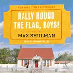 Rally Round the Flag, Boys! cover image cdn