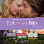 Red Maple Falls Series Bundle : Books #1-3 cover image cdn