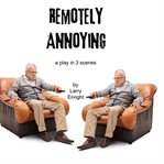 Remotely Annoying cover image cdn