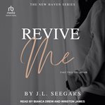 Revive Me : Part Two: The Affair cover image cdn