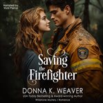 Saving the Firefighter cover image cdn