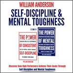 Self-Discipline & Mental Toughness (2 in 1) : Discipline & Mental Toughness (2 in 1) cover image cdn