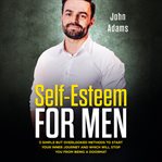 Self-Esteem for Men : Esteem for Men cover image cdn