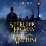 Sherlock Holmes and the Time Machine cover image cdn
