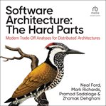Software Architecture: The Hard Parts : The Hard Parts cover image cdn