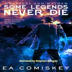 Some Legends Never Die cover image cdn