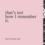 That's not how I remember it cover image cdn